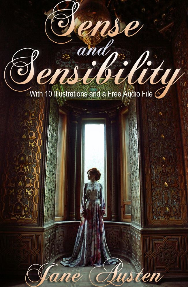 Sense and Sensibility: With 10 Illustrations and a Free Audio File.