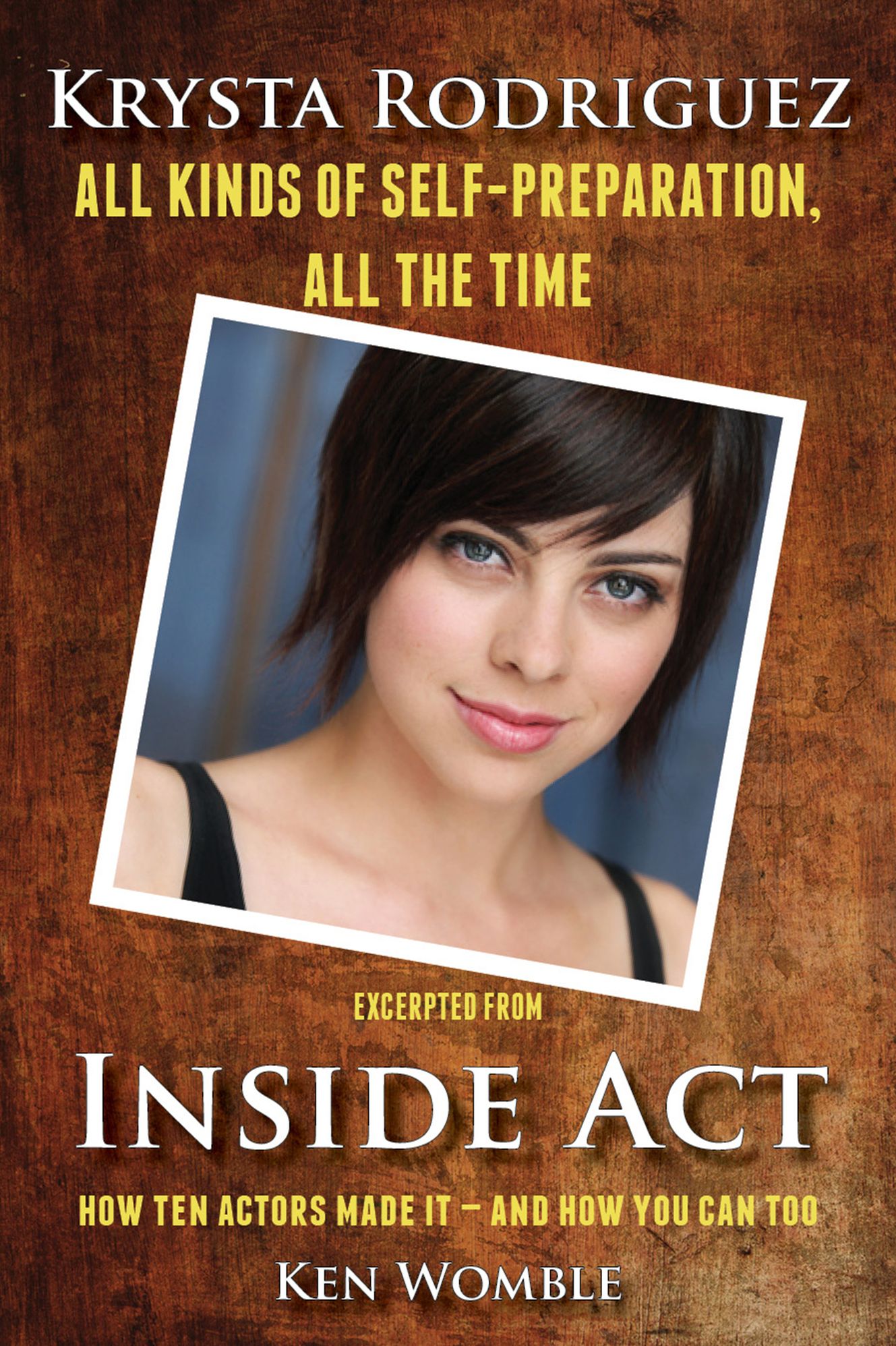 Krysta Rodriguez: All Kinds of Self-Preparation, All the Time