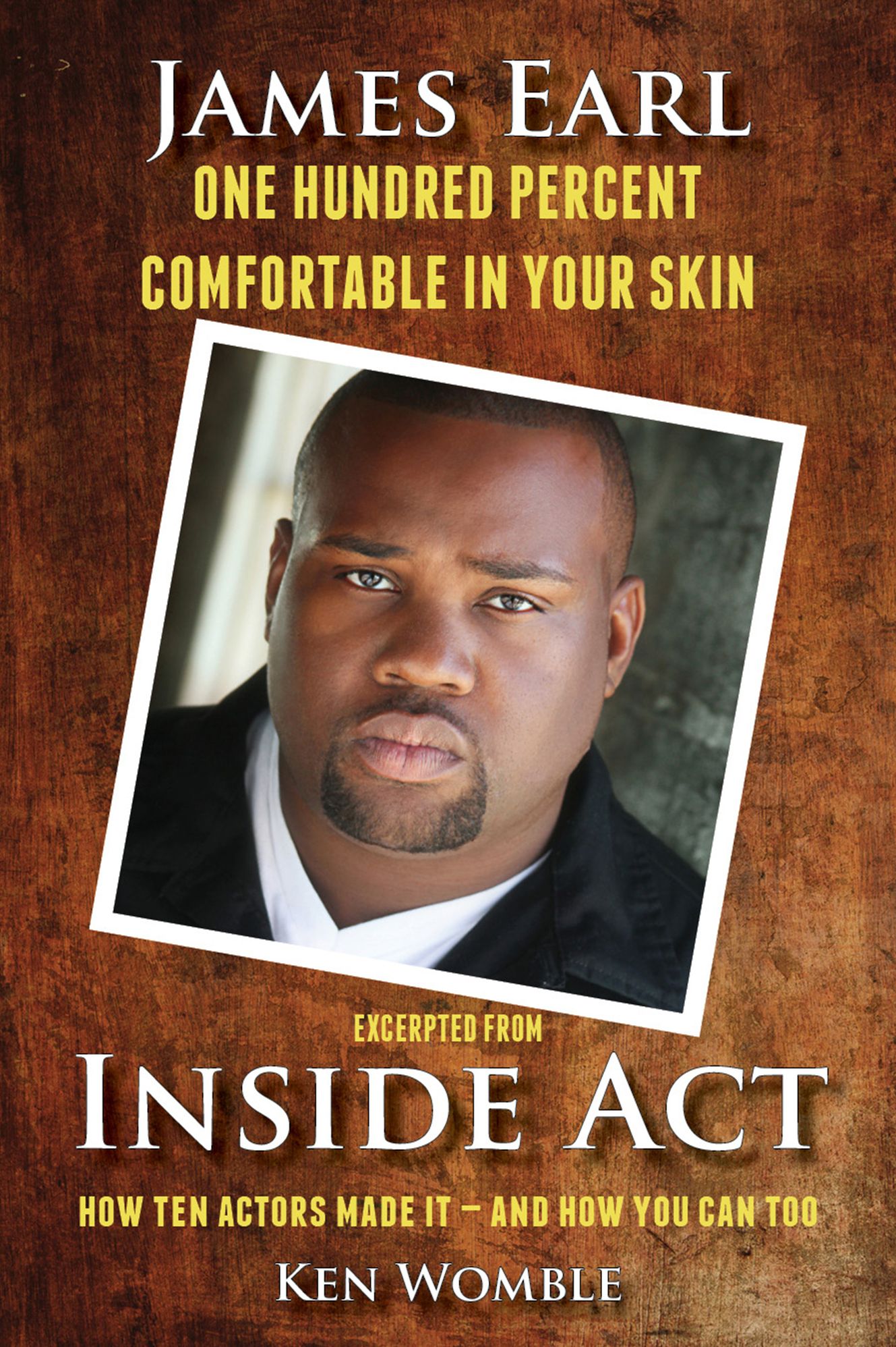 James Earl: One Hundred Percent Comfortable in Your Skin