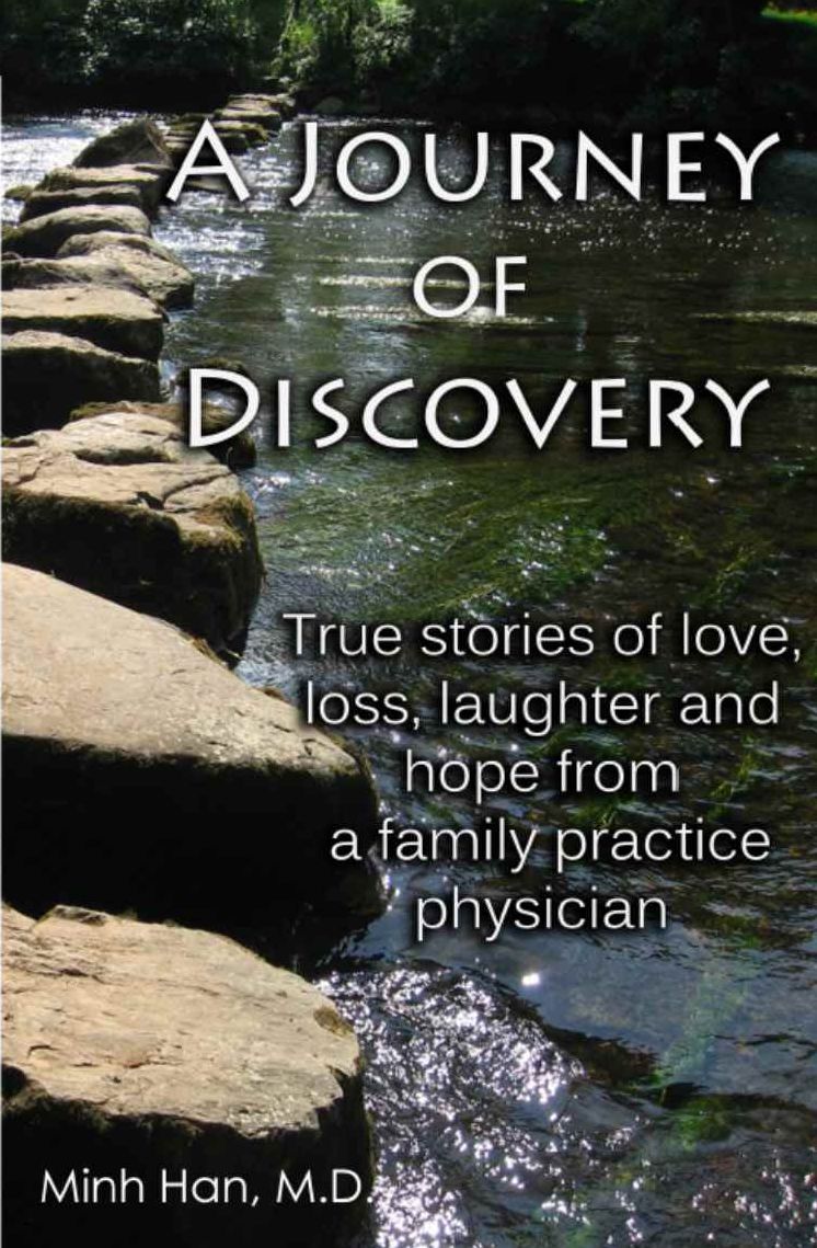 A Journey of Discovery: True Stories of Love, Loss, Laughter, and Hope from a Family Practice Physician