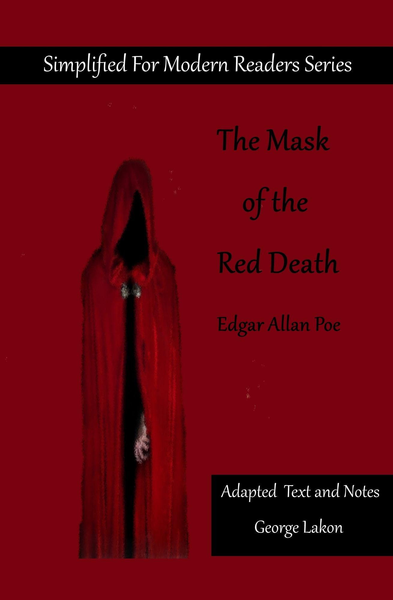 The Mask Of The Red Death: Simplified For Modern Readers