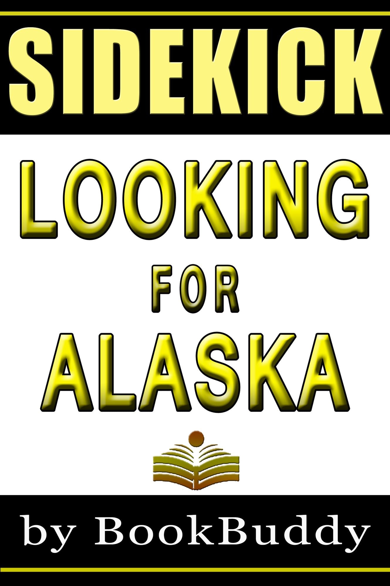 Book Sidekick - Looking for Alaska (Unofficial)