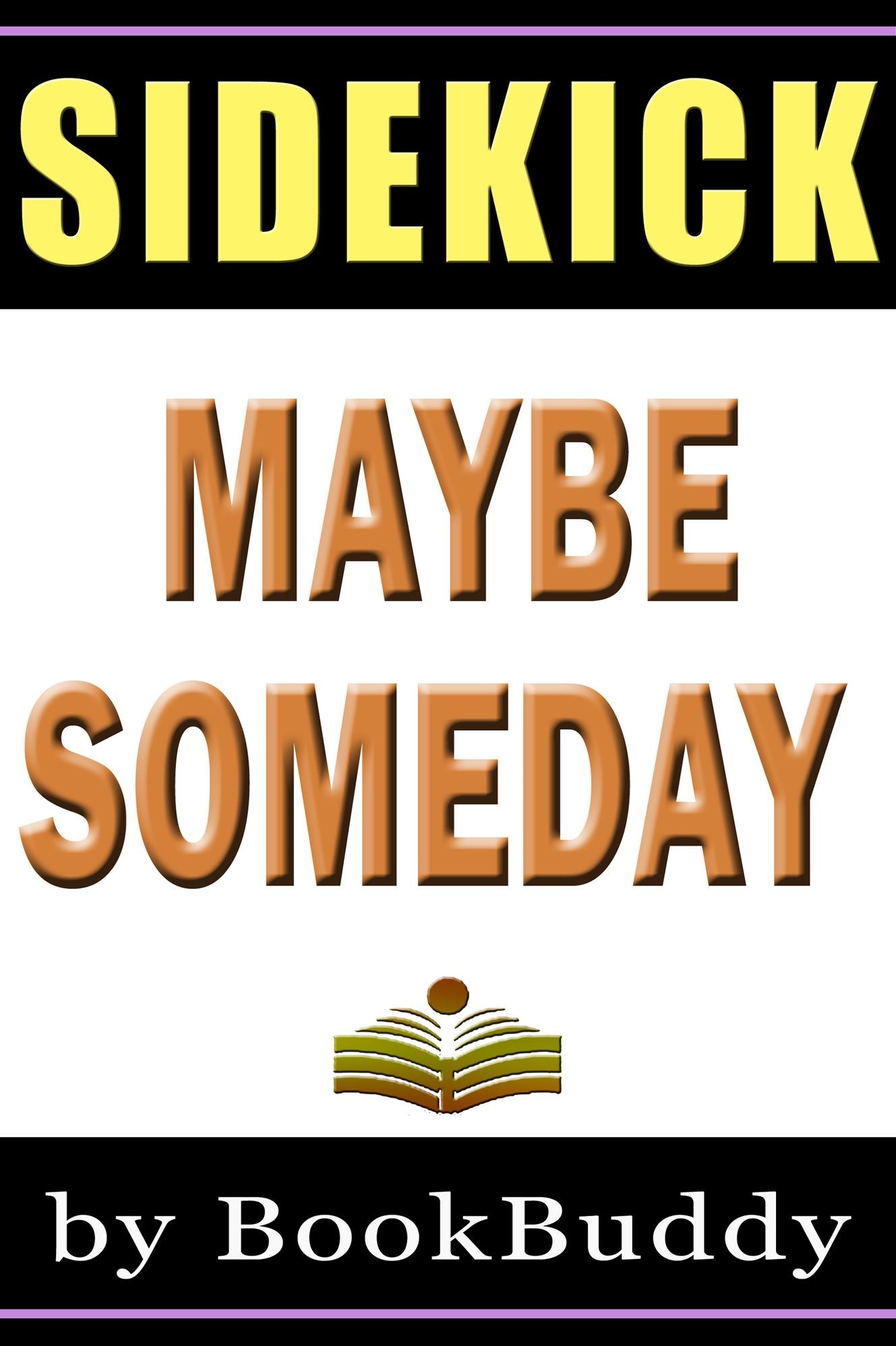 Book Sidekick - Maybe Someday (Unofficial)
