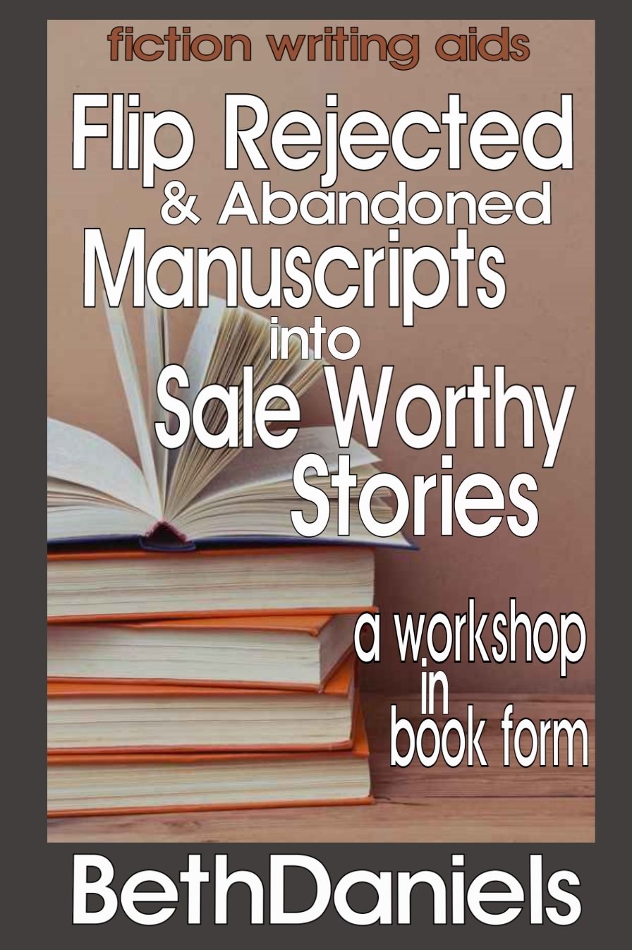 FLIPPING REJECTED AND ABANDONED MANUSCRIPTS INTO SALE WORTHY STORIES