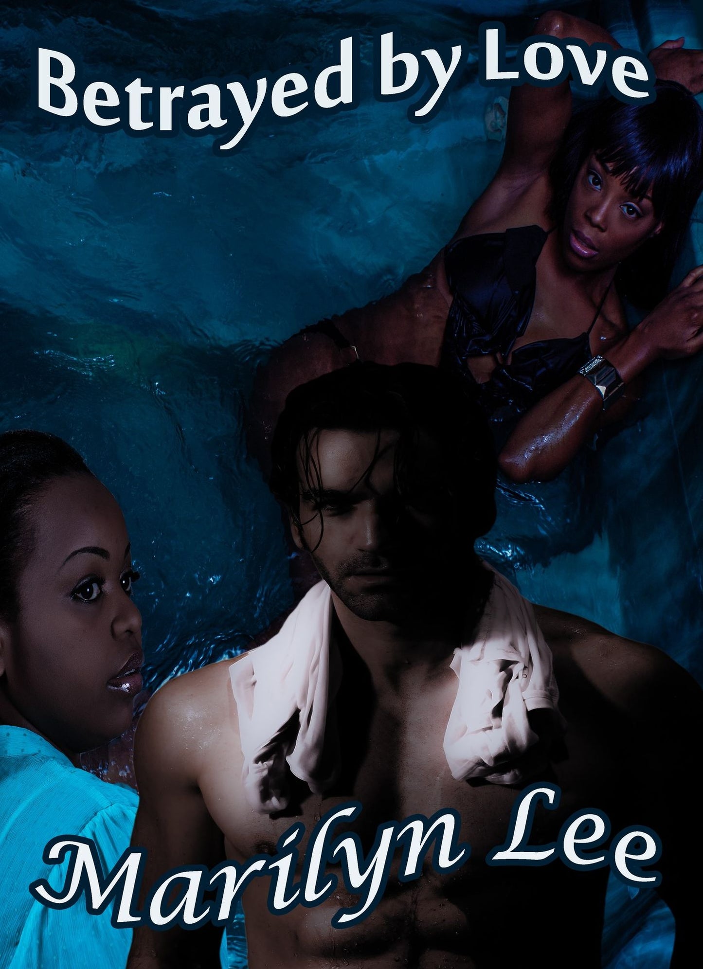 Betrayed by Love
