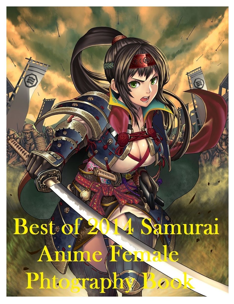 Erotica: Best of Sexy Erotic Anime Samurai Girls Manga Art ( sex, porn, fetish, bondage, oral, anal, ebony, hentai, domination, erotic photography, erotic sex stories, adult, xxx, voyeur, erotic )