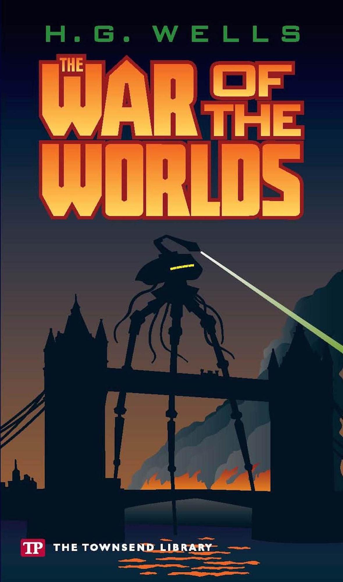 The War of the Worlds (Townsend Library Edition)