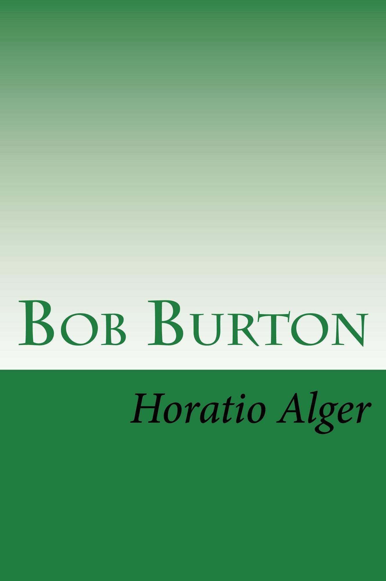 Bob Burton - The Young Ranchman of Missouri (Illustrated)