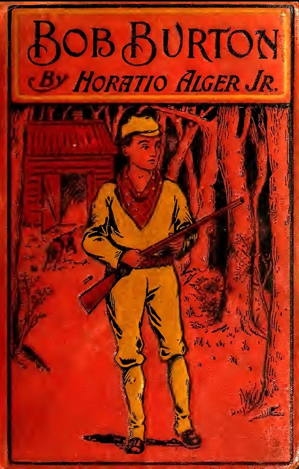 Bob Burton - The Young Ranchman of Missouri (Illustrated)