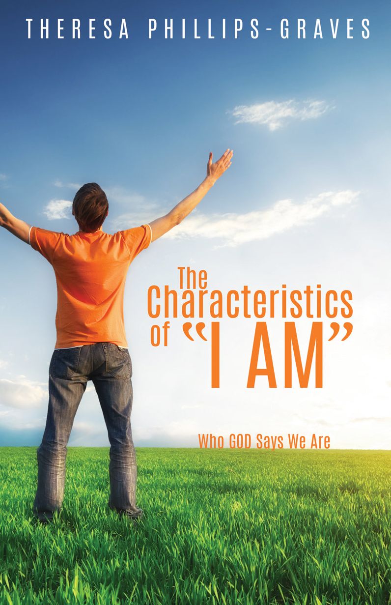 The Characteristics of "I AM"