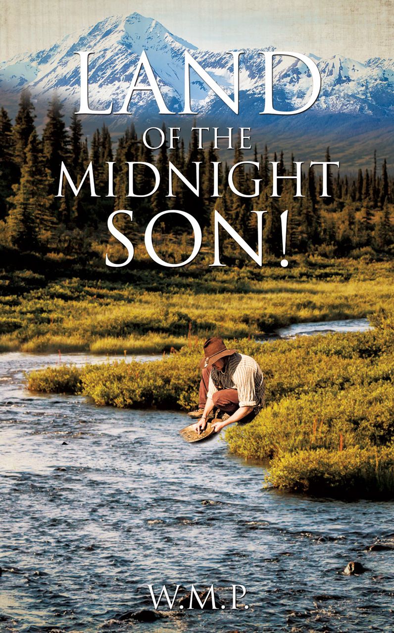 LAND OF THE MIDNIGHT SON!