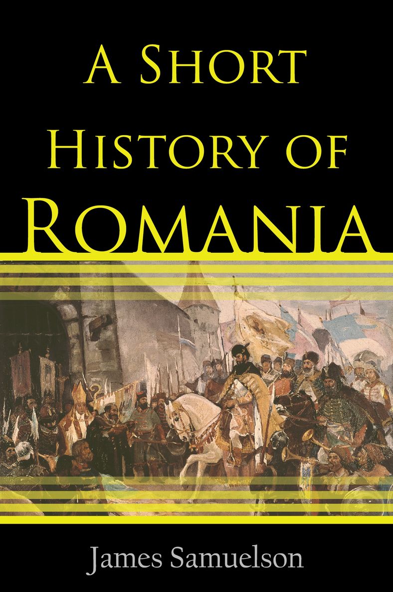 A Short History of Romania