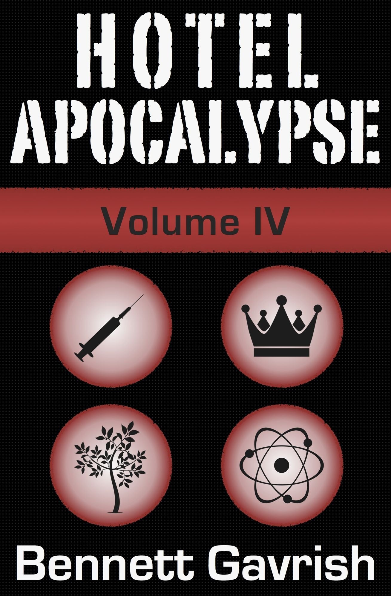 Hotel Apocalypse, Volume IV (Episodes 13-16)