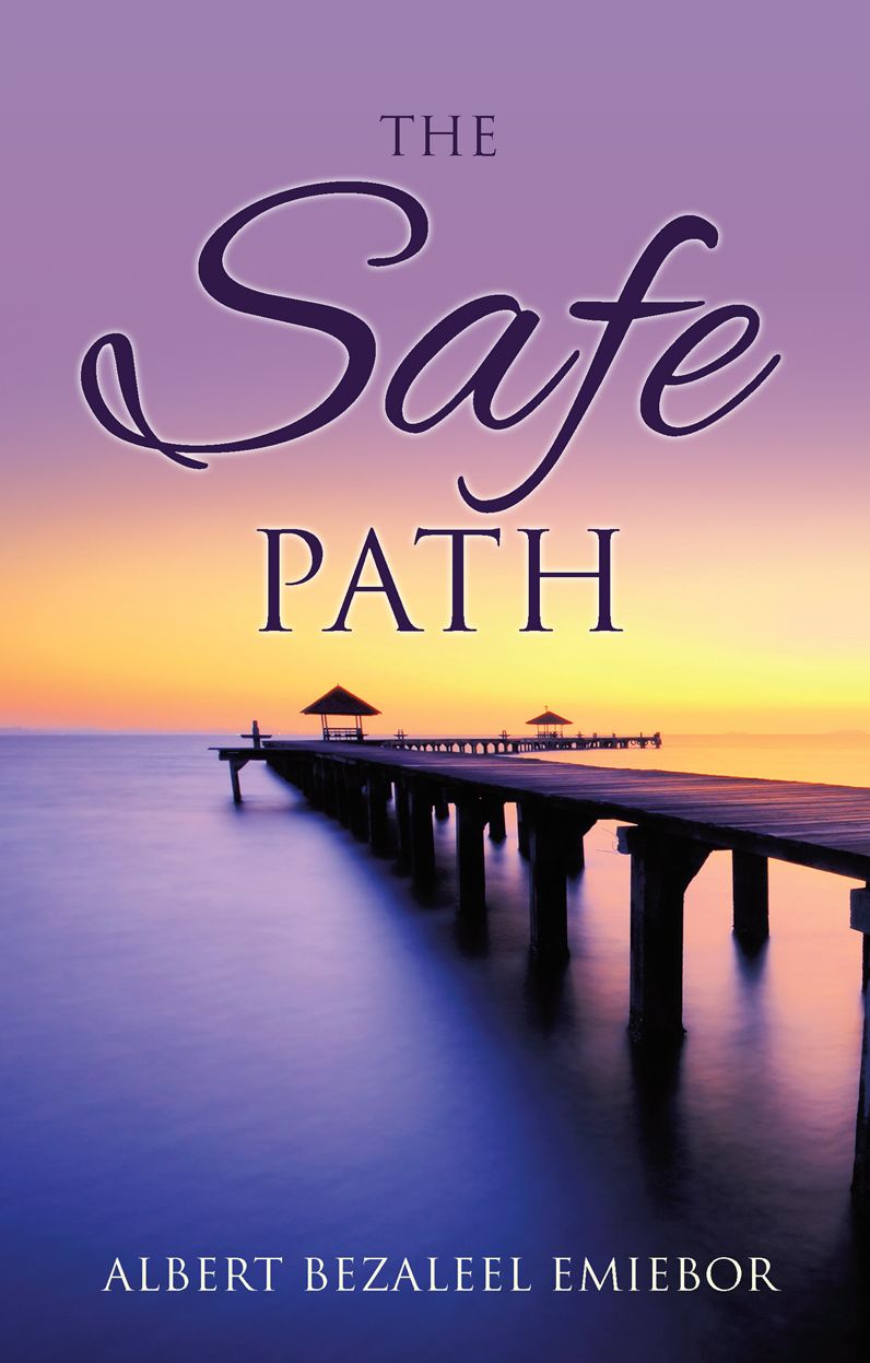 The Safe Path