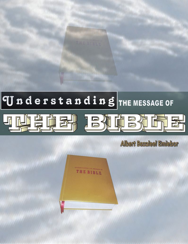 Understanding The Message of the Bible