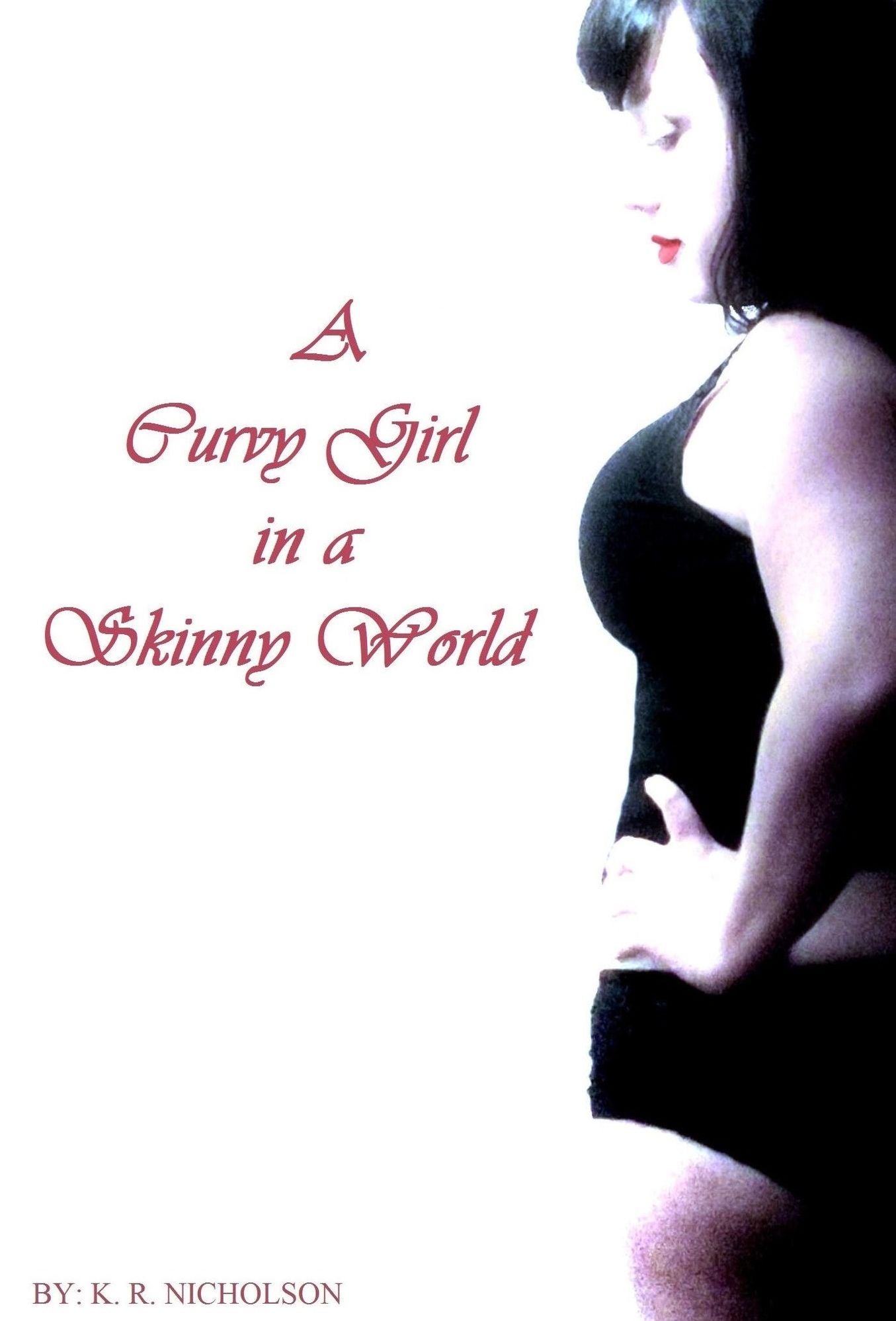 A Curvy Girl In A Skinny World
