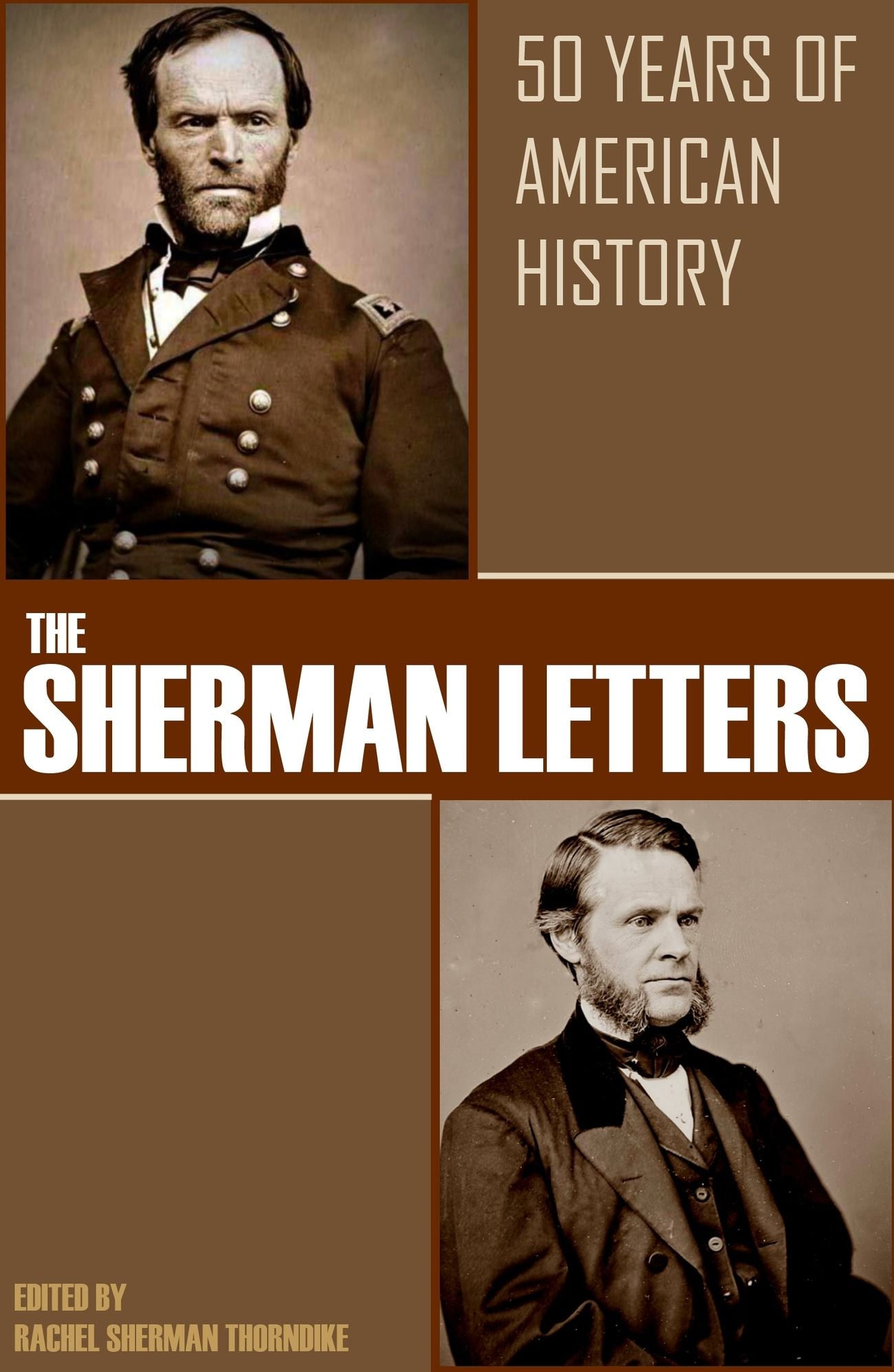 The Sherman Letters: Fifty Years of American History