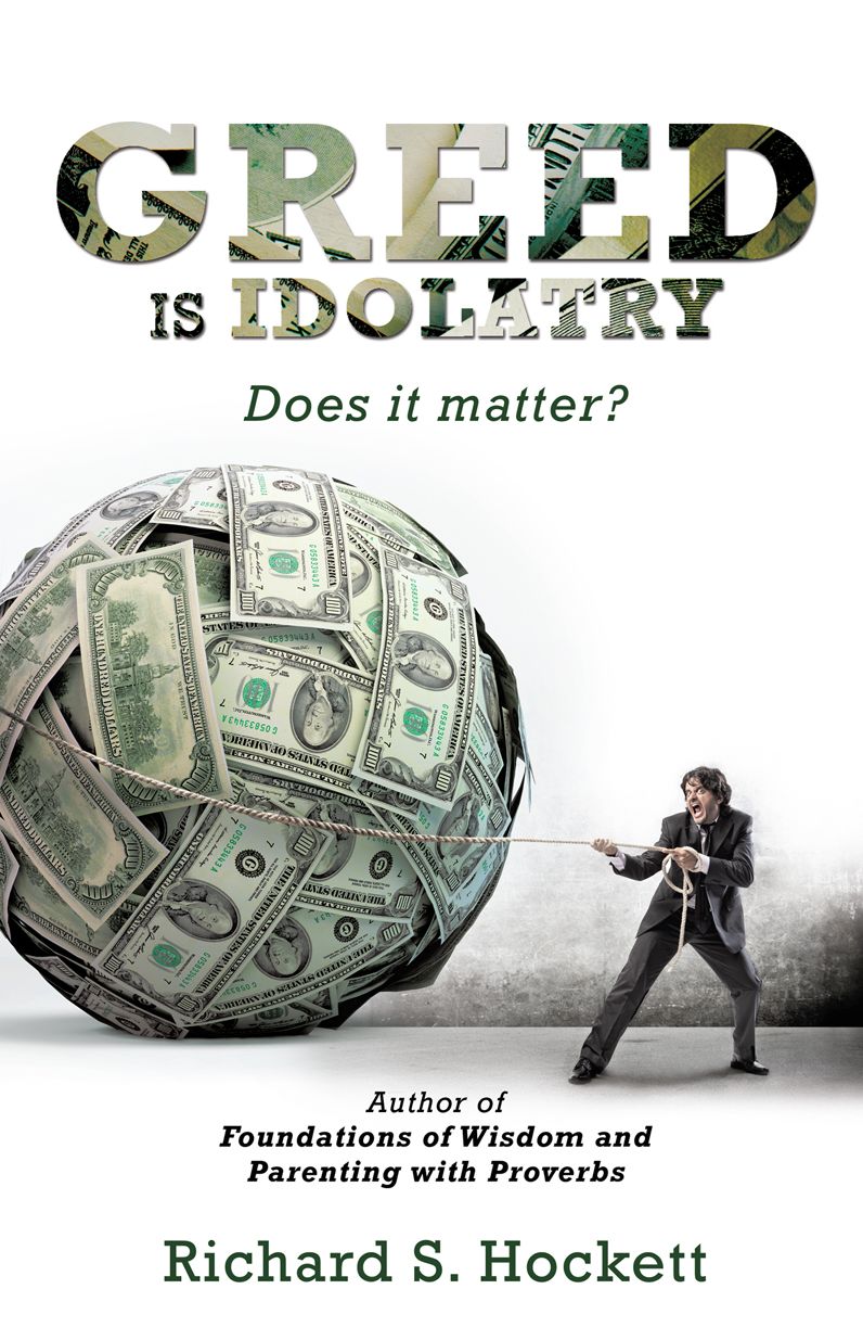 GREED IS IDOLATRY