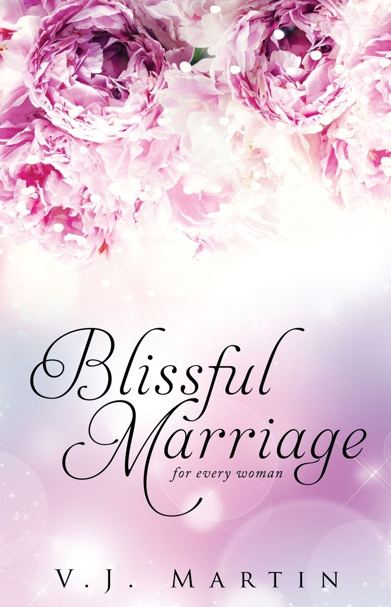 BLISSFUL MARRIAGE for women of any age