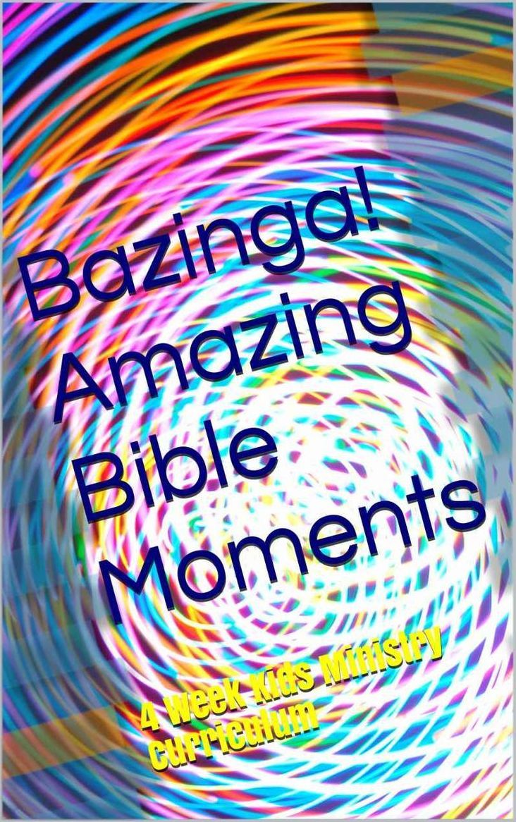 Bazinga! Amazing Bible Moments