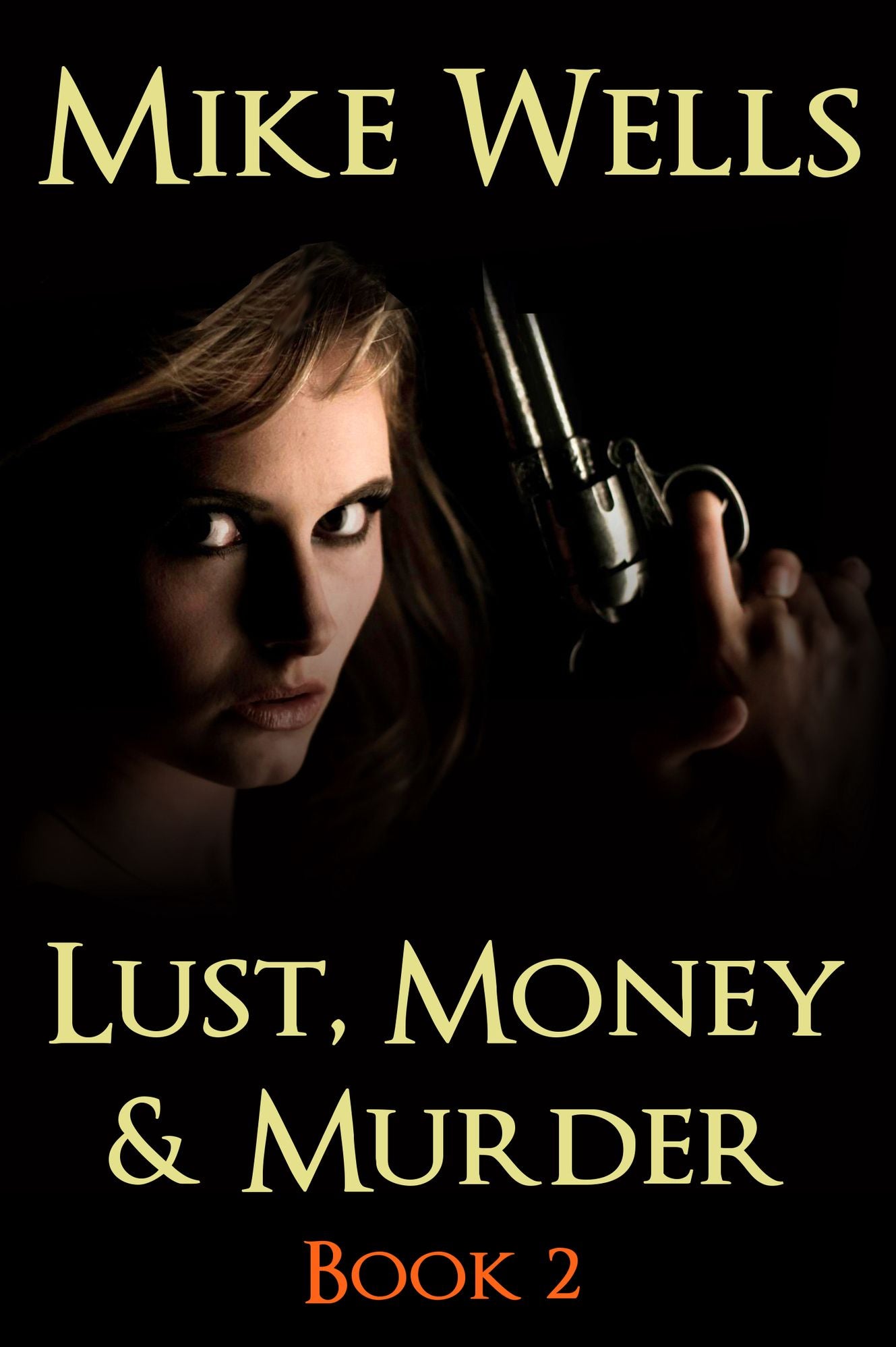 Lust, Money & Murder: Book 2, Money - A Female Secret Service Agent Takes on an International Criminal (Book 1 Free)