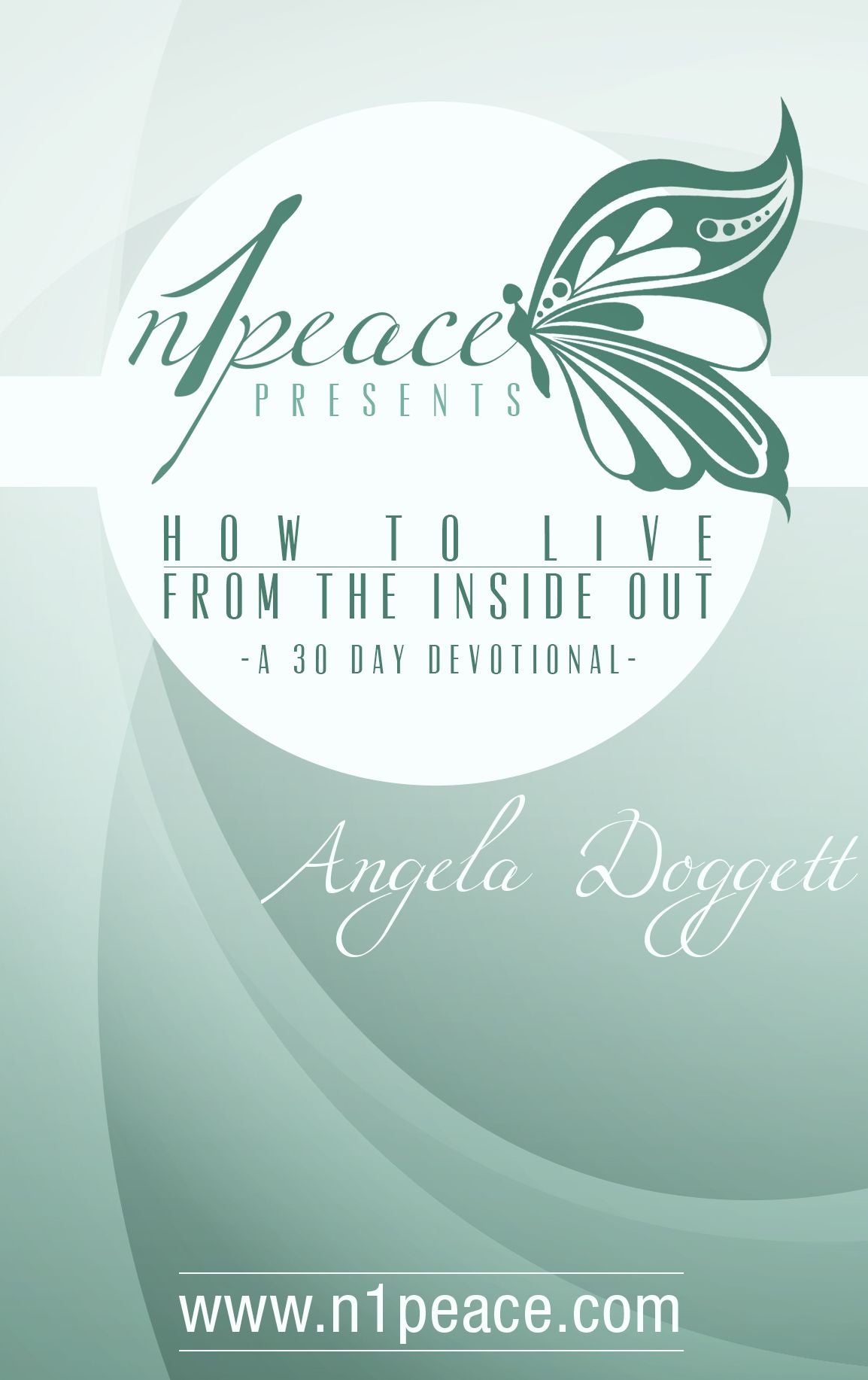 30 Day Devotional: How to Live From the Inside Out