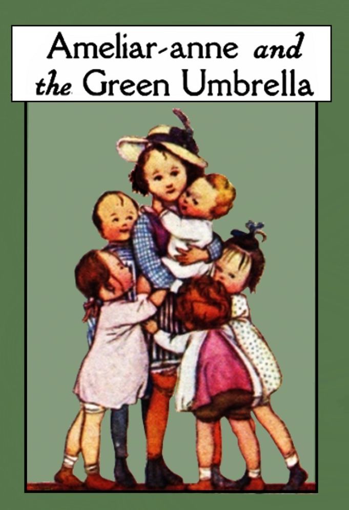 Ameliar-anne and the Green Umbrella