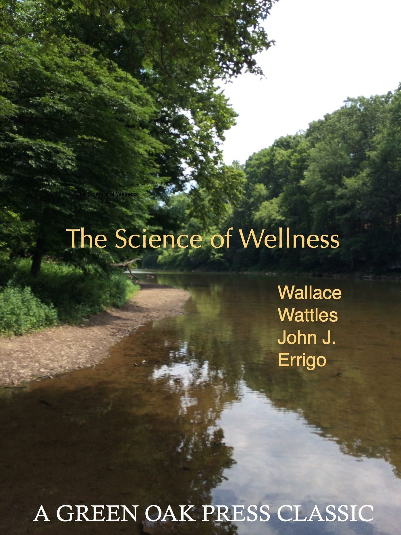 Science of Being Well