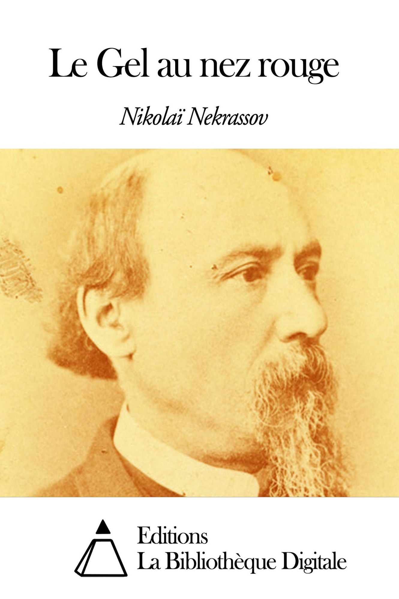 Le Gel au nez rouge