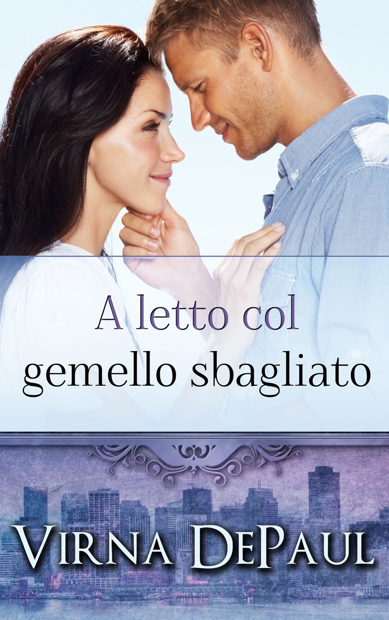 A Letto Col Gemello Sbagliato (Italian Edition)