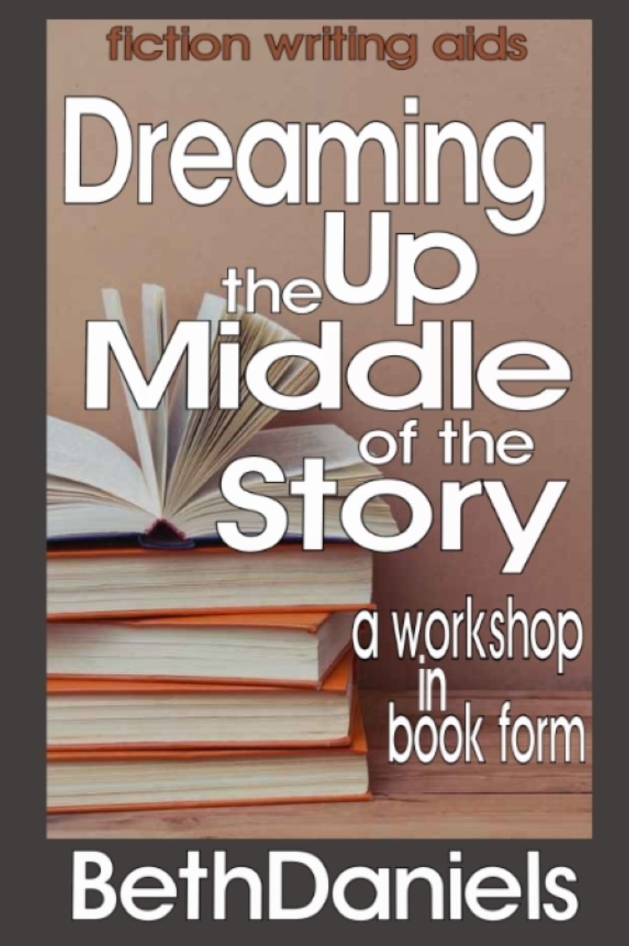 DREAMING UP THE MIDDLE OF THE STORY