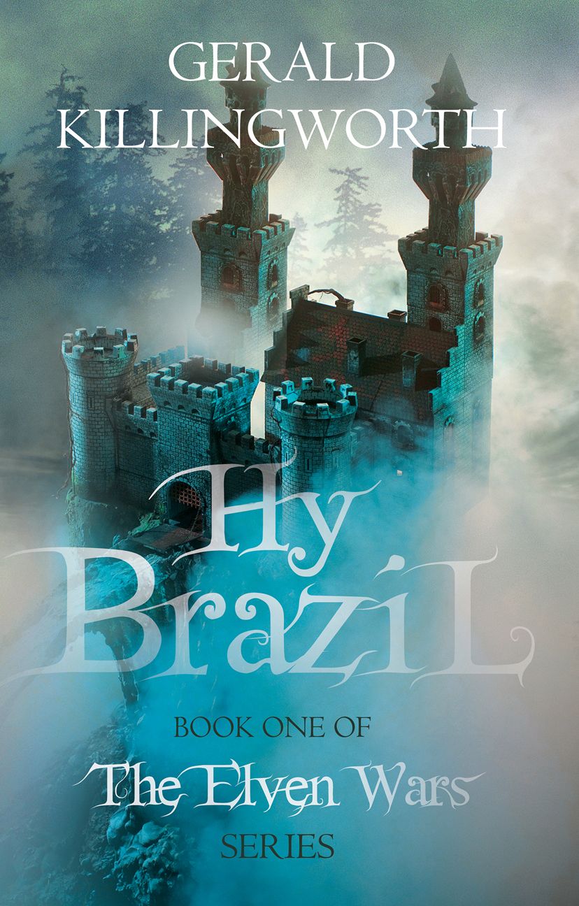 Hy Brazil: The Elven Wars Trilogy