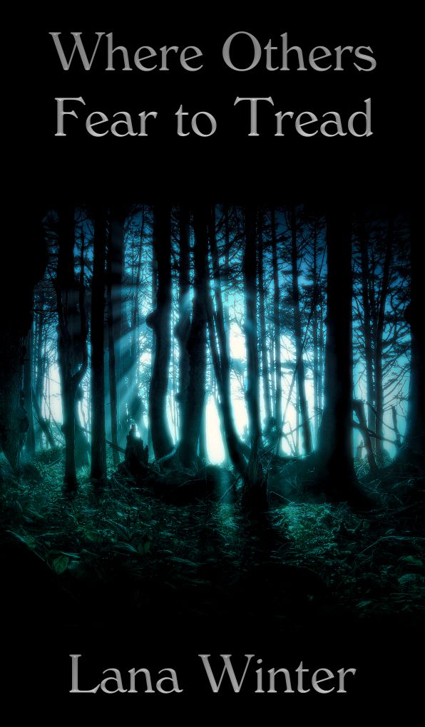 Where Others Fear to Tread