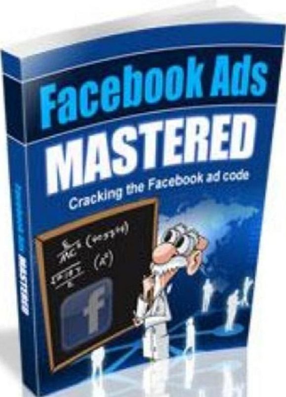 Best Facebook Ads Mastered - Discover how to crack the Facebook code!