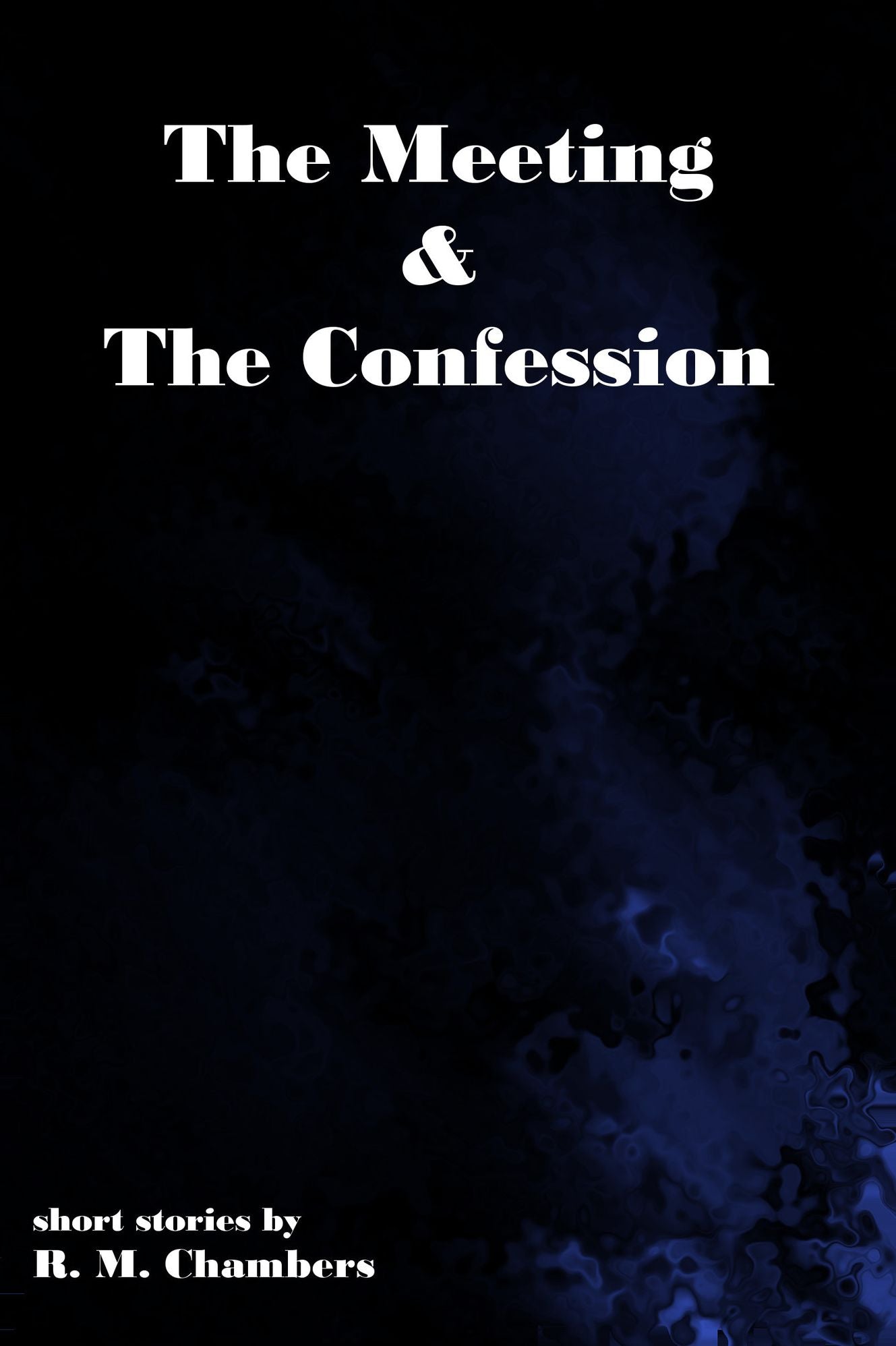 The Meeting & The Confession