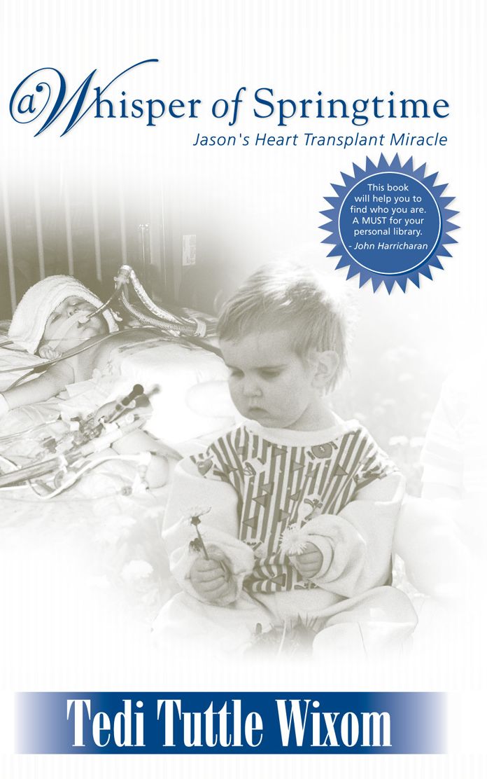 A Whisper of Spring time: Jasons Heart Transplant Miracle