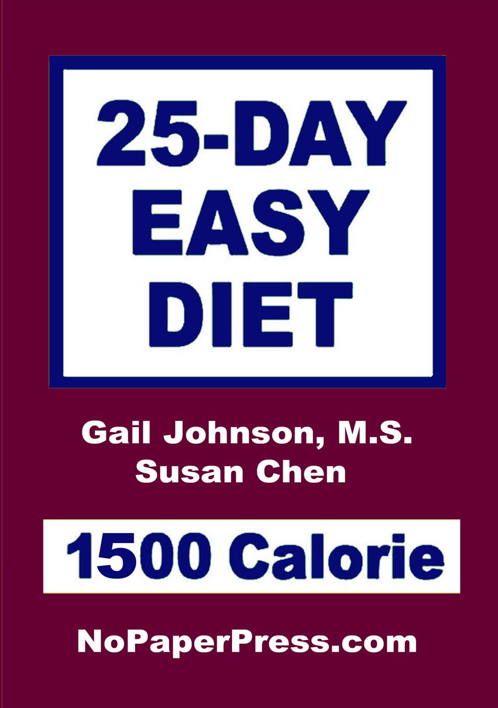 25-Day Easy Diet - 1500 Calorie