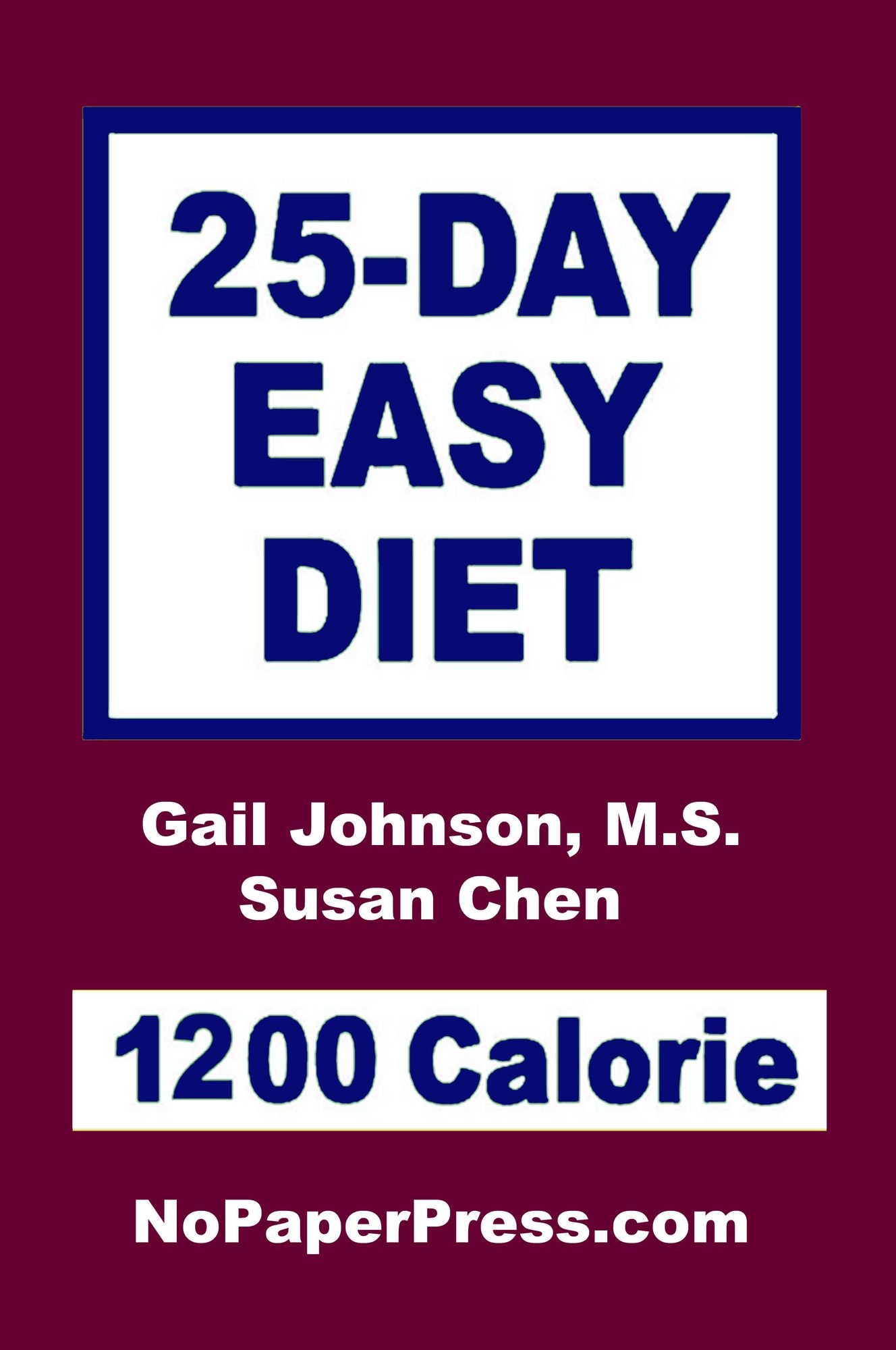 25-Day Easy Diet - 1200 Calorie
