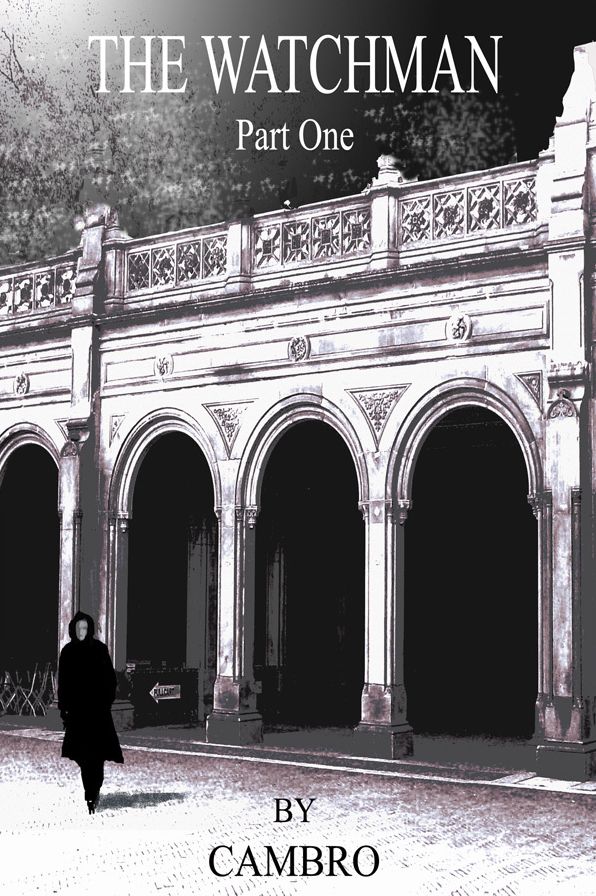 The Watchman: Part One