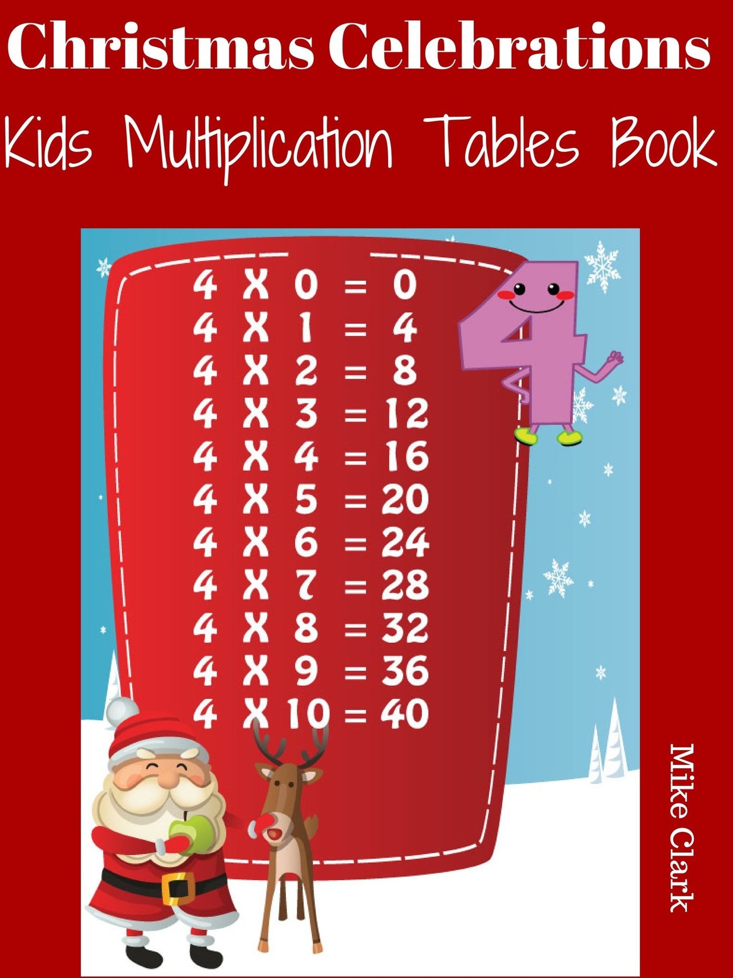 Christmas Celebrations : Kids Multiplication Tables Book