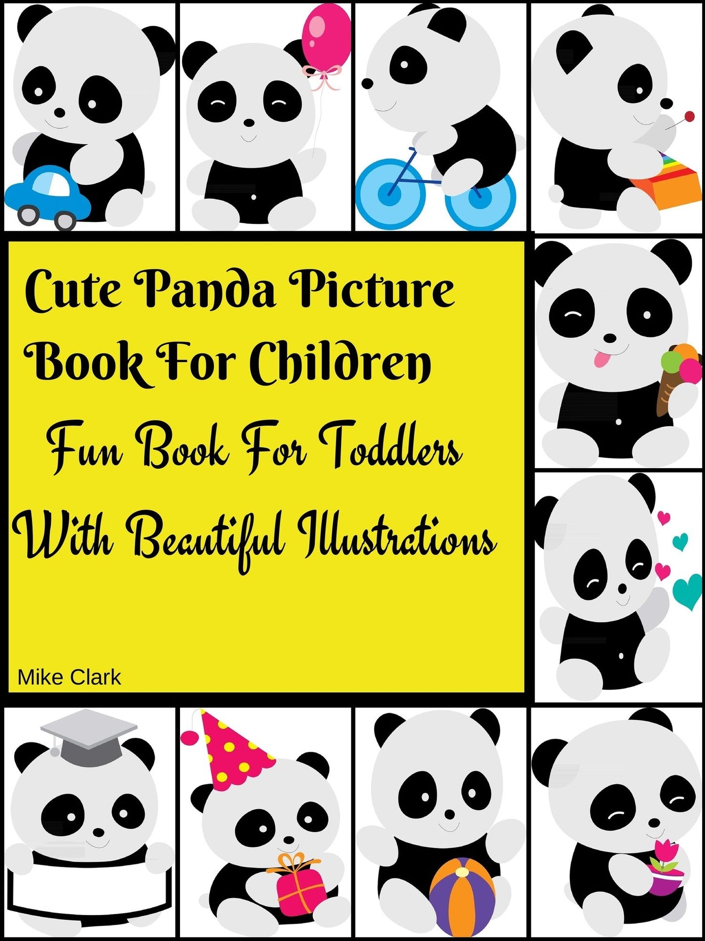 Cute Panda Picture Book For Children : Fun Book For Toddlers With Beautiful Illustrations