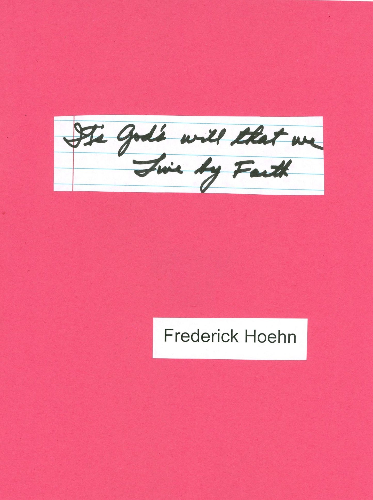It's God's Will that We Live by Faith