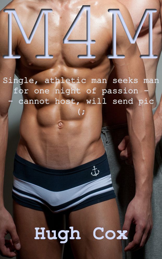 M4M (A Gay Anonymous Stranger Hookup Erotica)
