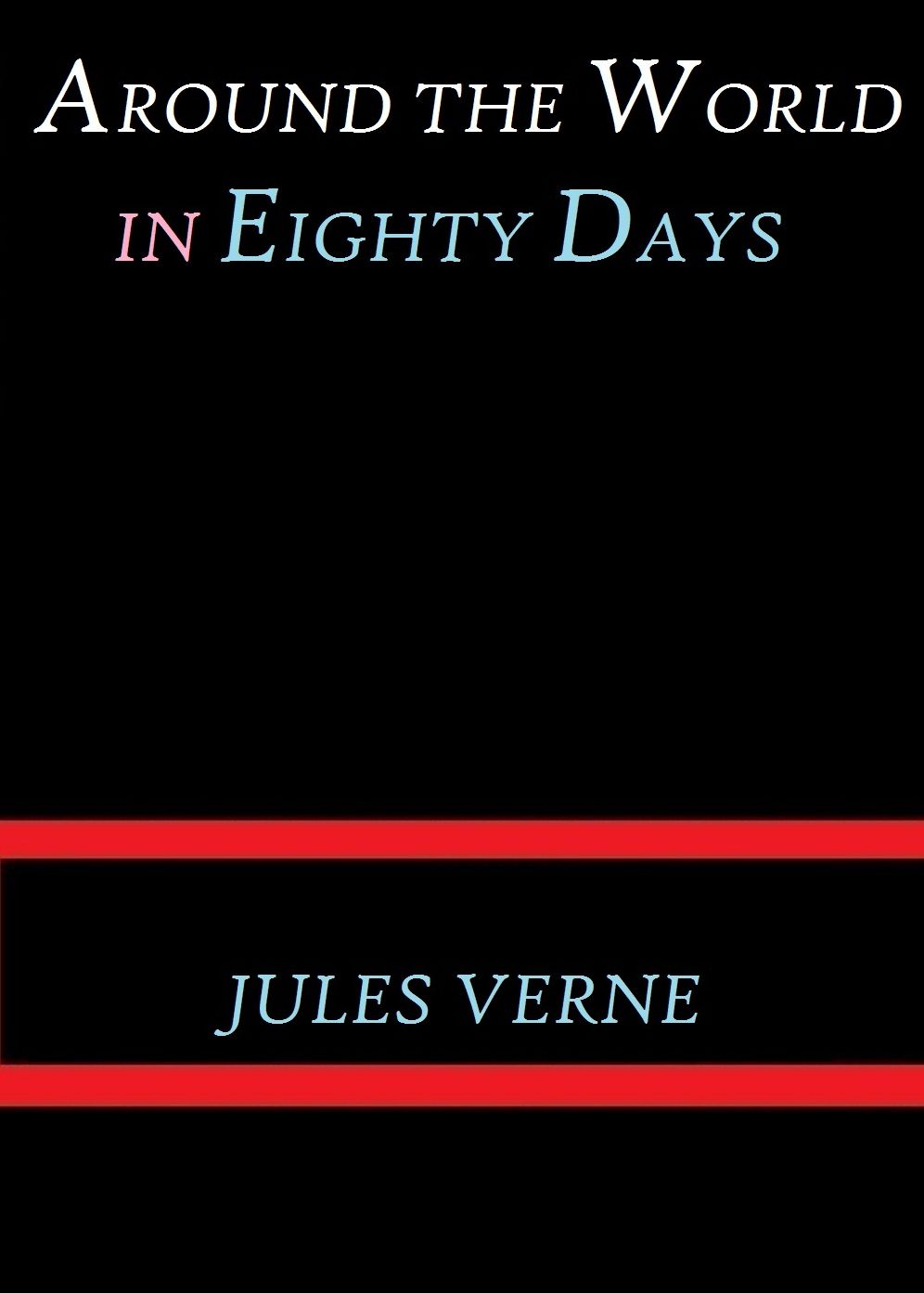 Around the World in Eighty Days by Jules Verne