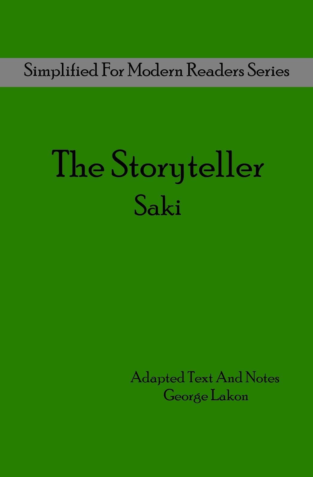 The Storyteller: Simplified For Modern Readers