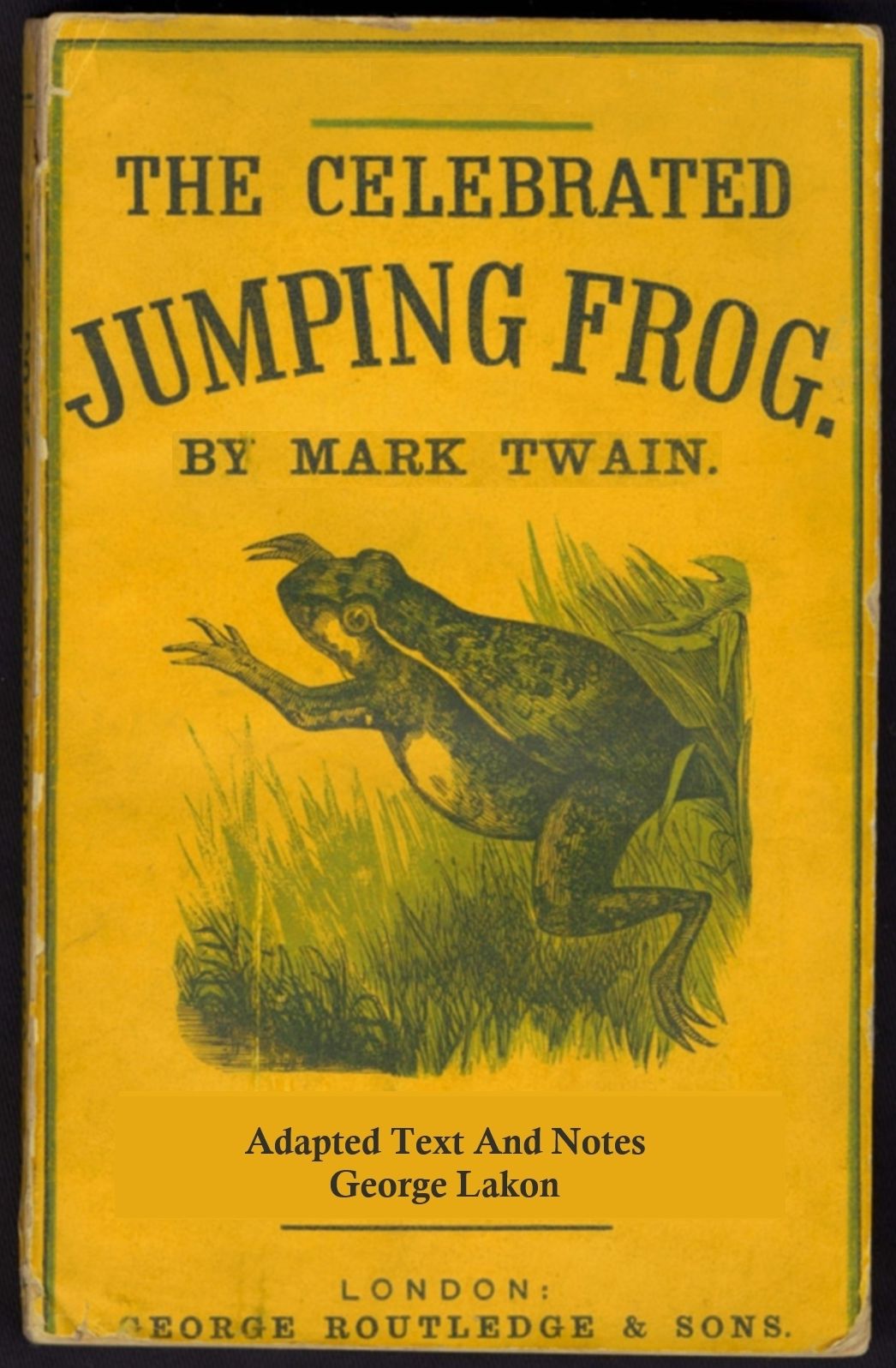 The Celebrated Frog Of Calaveras County: Simplified For Modern Readers