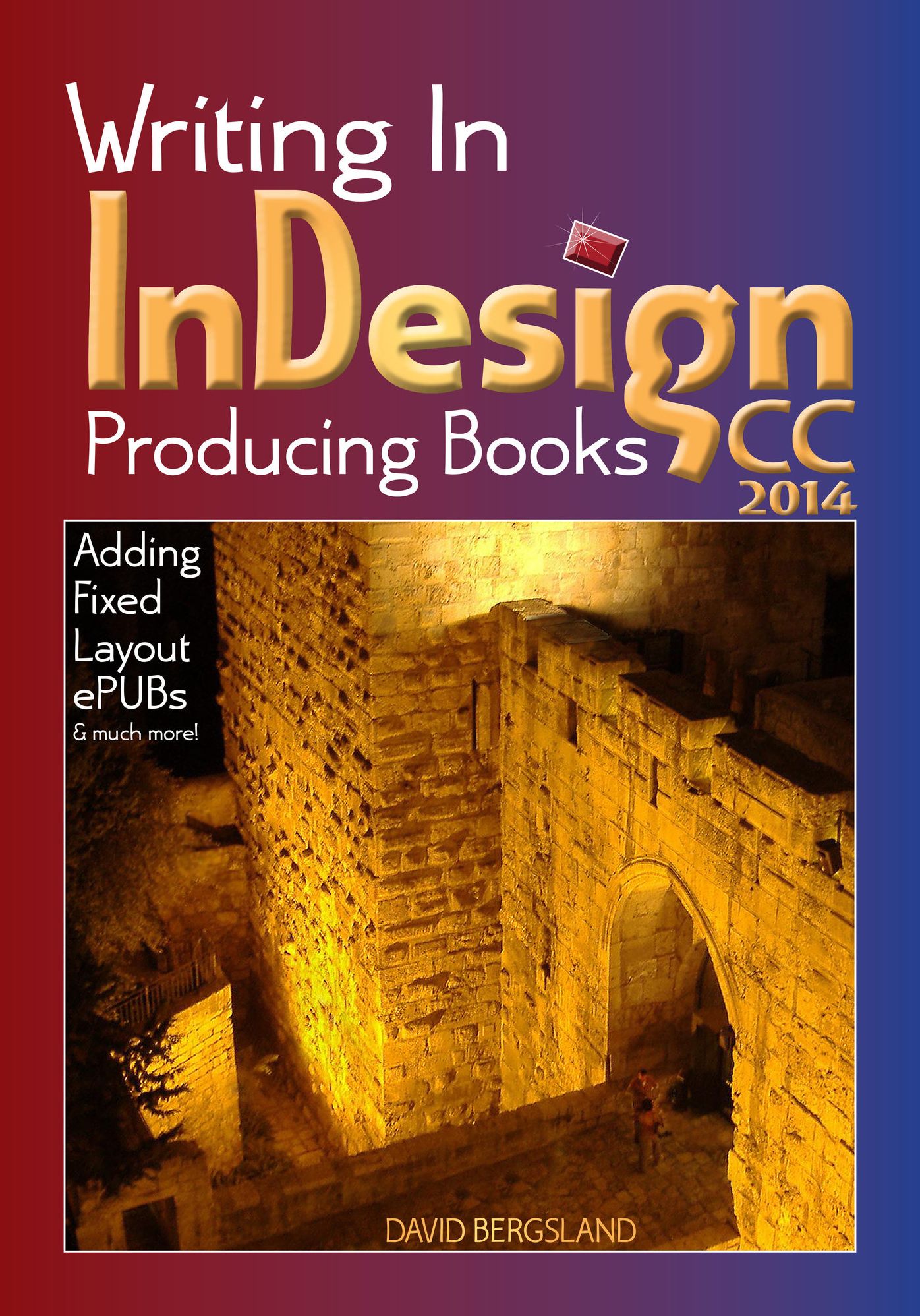 Writing In InDesign CC 2014 Producing Books