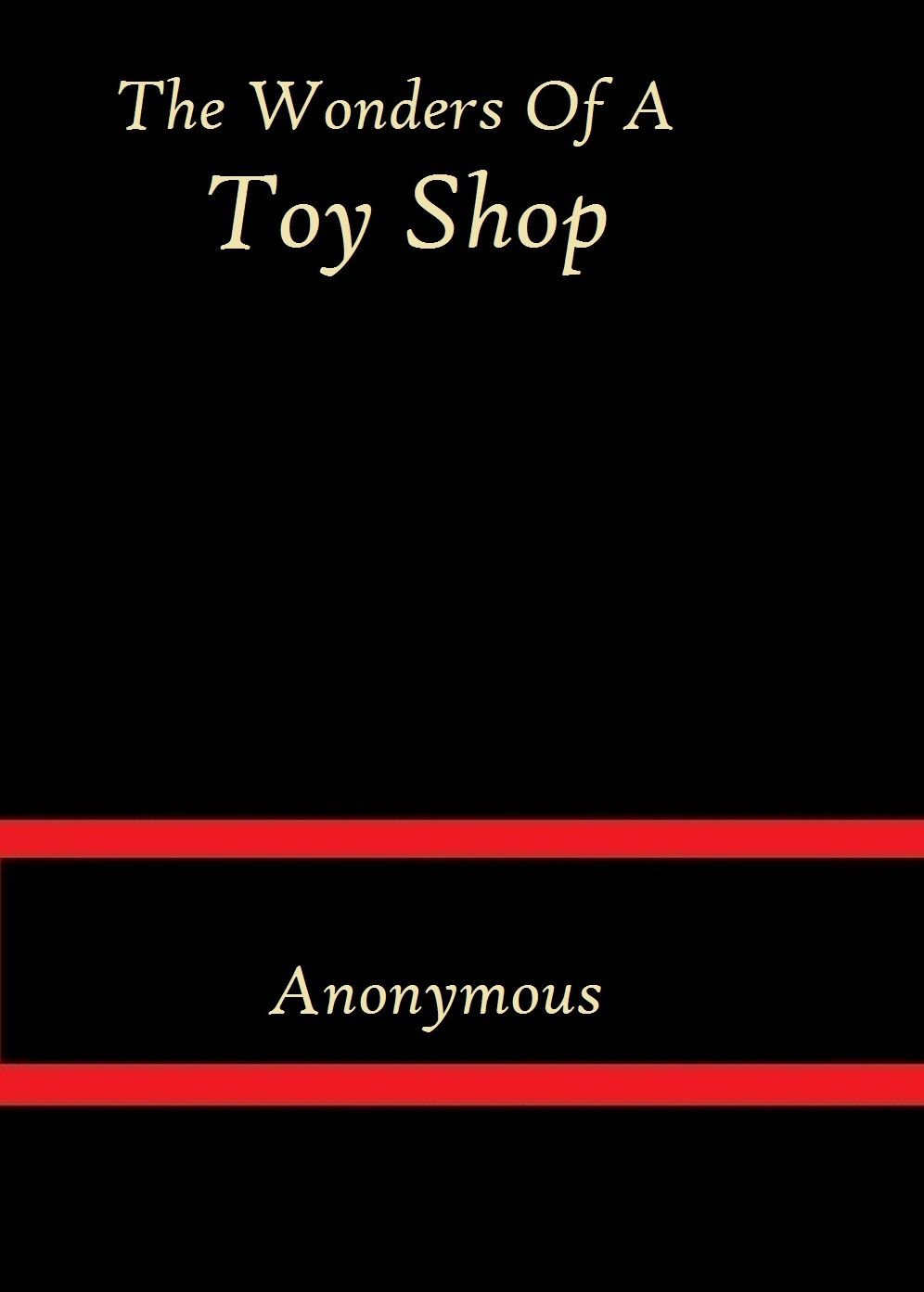 The Wonders of a Toy Shop by Anonymous