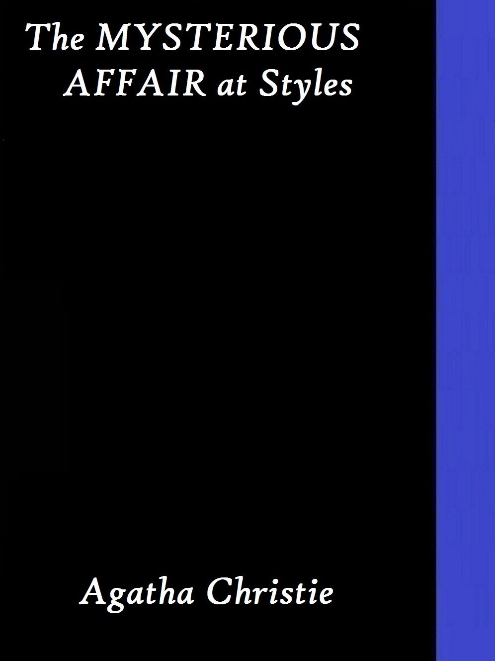 The Mysterious Affair at Styles (Hercule Poirot Series)
