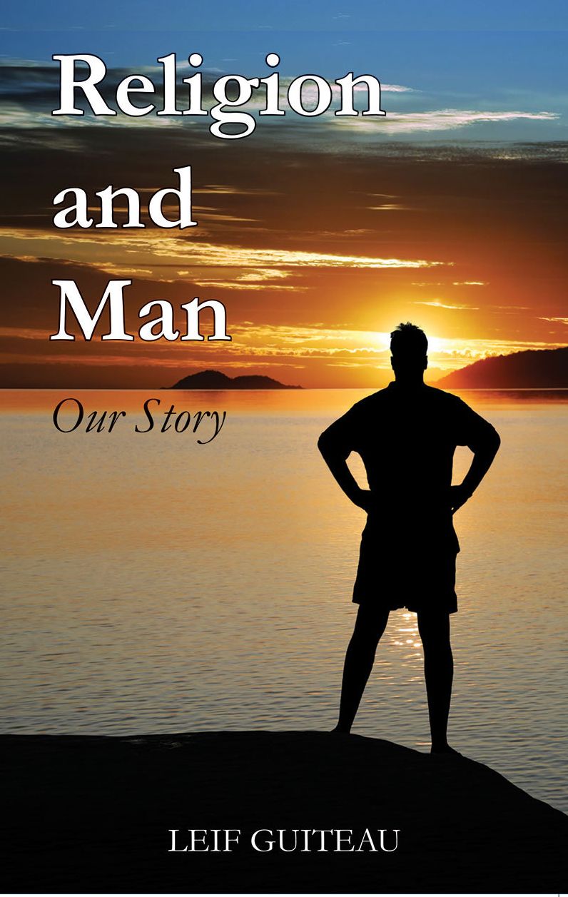 Religion and Man: Our Story